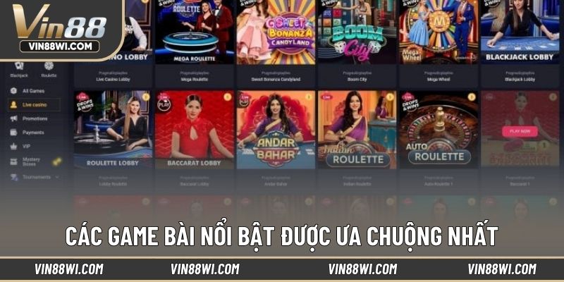 Các game bài nổi bật được ưa chuộng nhất