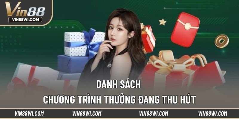 Danh sách chương trình thưởng đang thu hút