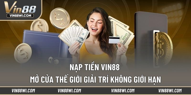 Nạp Tiền VIN88